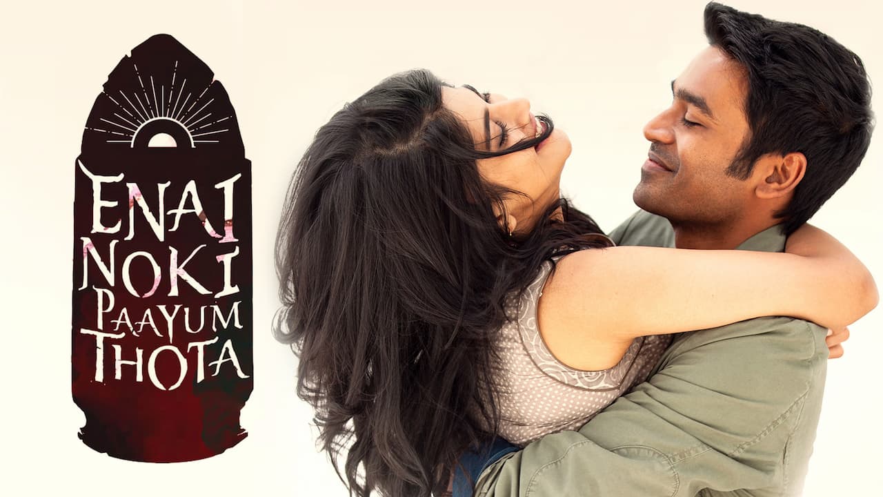 Enai Noki Paayum Thota Movie Song Lyrics