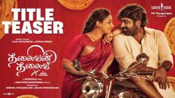 Thalaivan Thalaivii Movie Song Lyrics